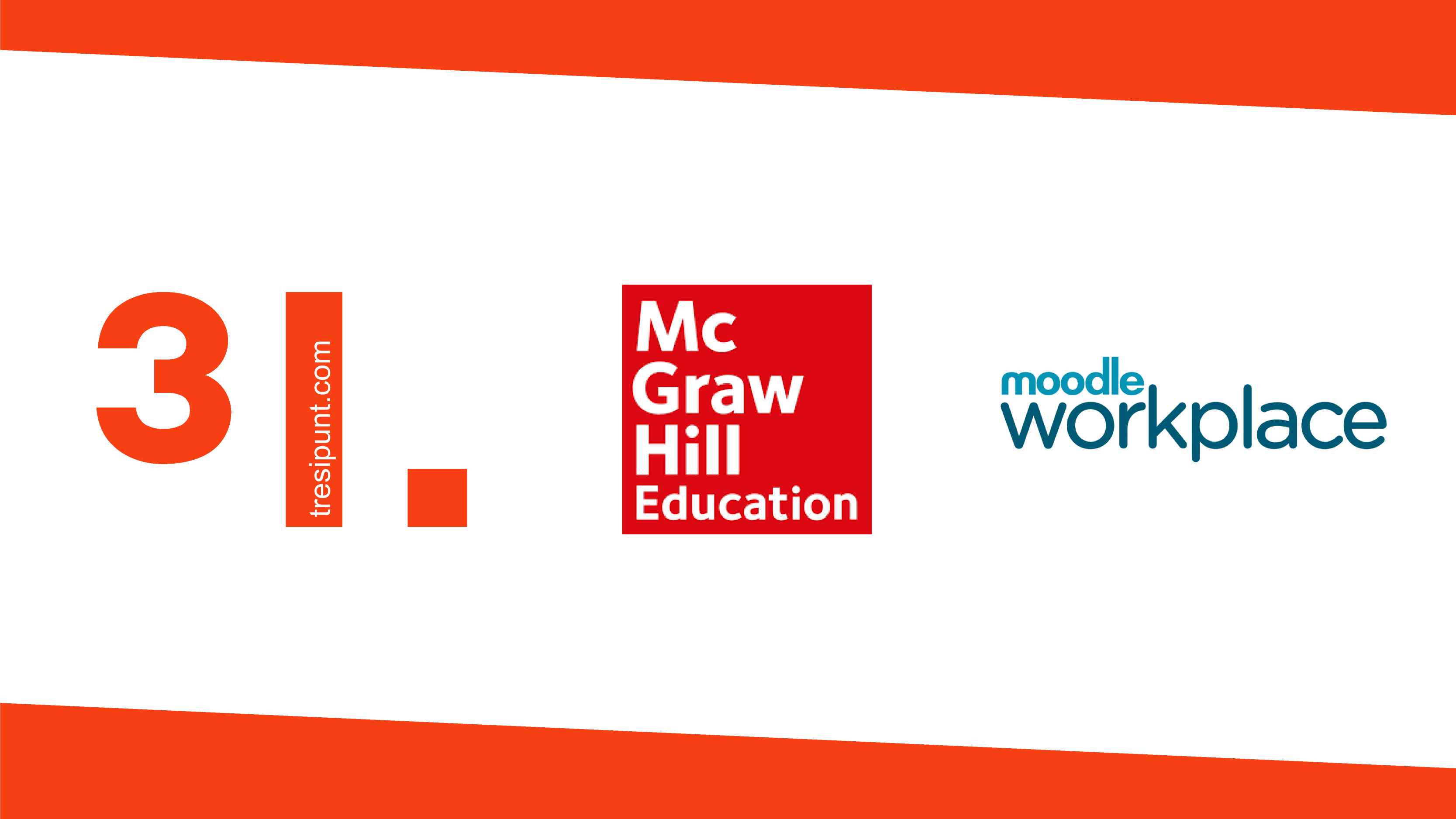 Caso de éxito con McGrawHill (MHE) y Moodle Workplace 3ipunt