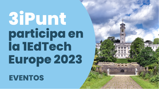 3iPunt participa en la 1EdTech Europe 2023