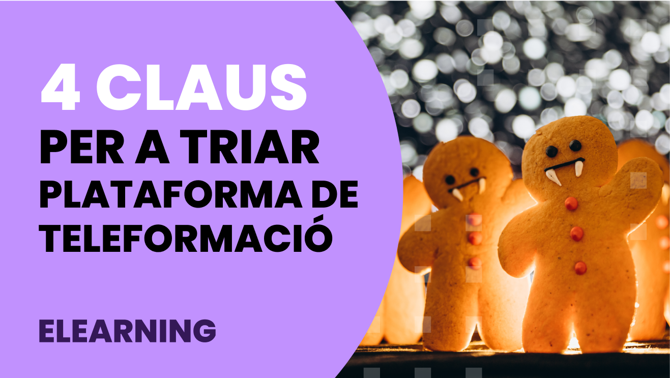 Triar 4 claus per a triar plataforma de teleformació - Solucions e-learning ...